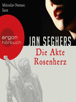 cover image of Die Akte Rosenherz (Autorisierte Lesefassung)